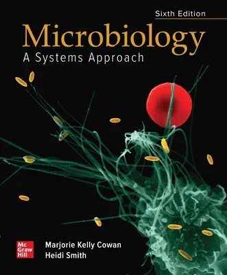 Loose Leaf for Microbiology: A Systems Approach