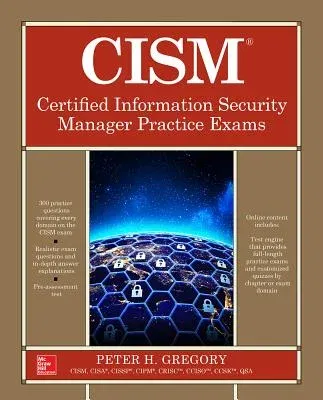 Cism Certified Information Security Manager Practice Exams