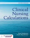 Clinical Nursing Calculations