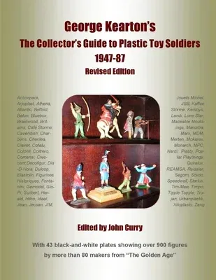 George Kearton's The Collectors Guide to Plastic Toy Soldiers 1947-1987 Revised Edition