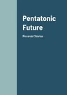 Pentatonic Future