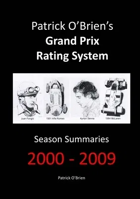 Patrick O'Brien's Grand Prix Rating System: Season Summaries 2000-2009