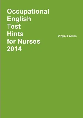 Occupational English Test Hints 2014