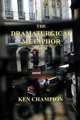 The Dramaturgical Metphor