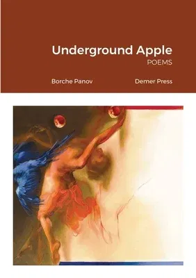 Underground Apple: Borche Panov Demer Press