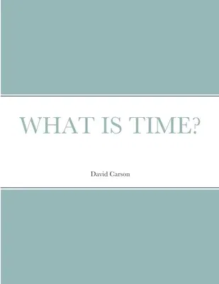 What Is Time?