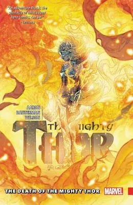 Mighty Thor Vol. 5: The Death of the Mighty Thor