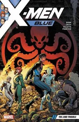 X-Men Blue Vol. 2: Toil and Trouble