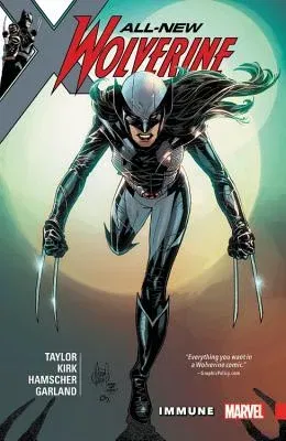 All-New Wolverine Vol. 4: Immune