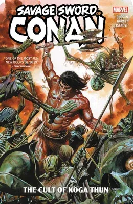 Savage Sword of Conan Vol. 1: The Cult of Koga Thun