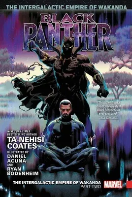 Black Panther Vol. 4: The Intergalactic Empire of Wakanda Part Two