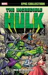 Incredible Hulk Epic Collection: Man or Monster?