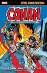 Conan the Barbarian Epic Collection: The Original Marvel Years - Of Once and Future Kings