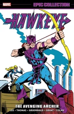 Hawkeye Epic Collection: The Avenging Archer