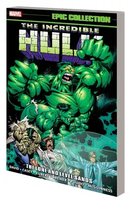 Incredible Hulk Epic Collection: The Lone and Level Sands