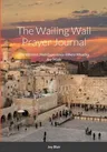 Western Wall Prayer Journal: Where Miracles Happen