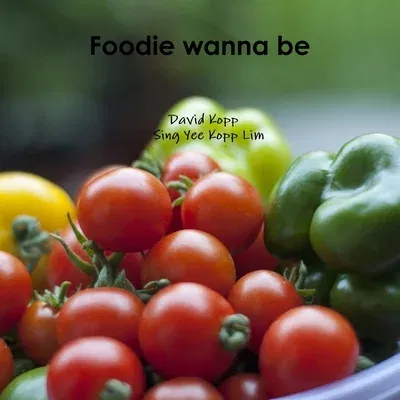 Foodie wanna be