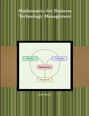 Mathematics for Business Technology Management