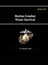 Marine Combat Water Survival - MCRP 3-02C