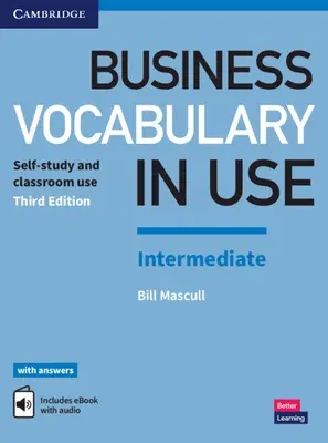 Business Vocabulary in Use: Intermediate Book with Answers and Enhanced eBook: Self-Study and Classroom Use (Revised)