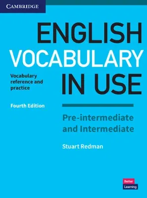 English Vocabulary in Use Pre-Intermediate and Intermediate Book with Answers: Vocabulary Reference and Practice (Revised)