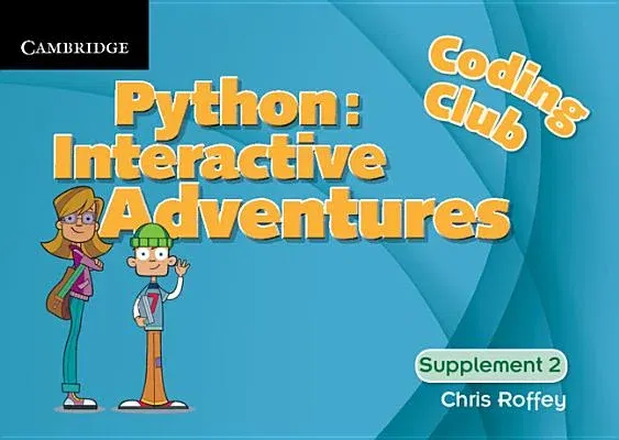 Coding Club Python: Interactive Adventures Supplement 2