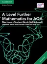 A Level Further Mathematics for Aqa Mechanics Student Book (As/A Level) with Cambridge Elevate Edition (2 Years)