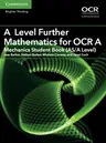 A Level Further Mathematics for OCR a Mechanics Student Book (As/A Level)