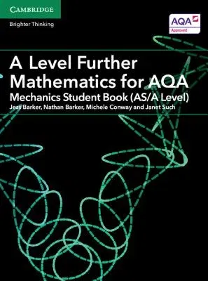 A Level Further Mathematics for Aqa Mechanics Student Book (As/A Level)