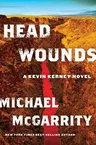 Head Wounds: A Kevin Kerney Novel