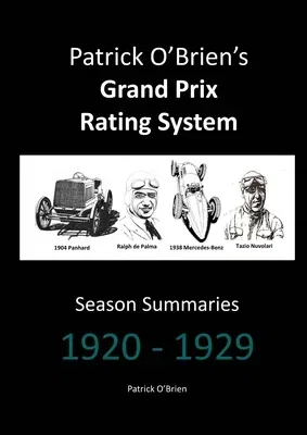 Patrick O'Brien's Grand Prix Rating System: Season Summaries 1920-1929