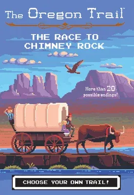 The Race to Chimney Rock