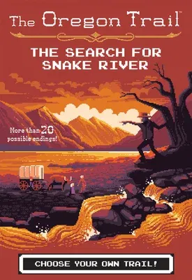 The Search for Snake River