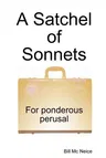 A Satchel of Sonnets