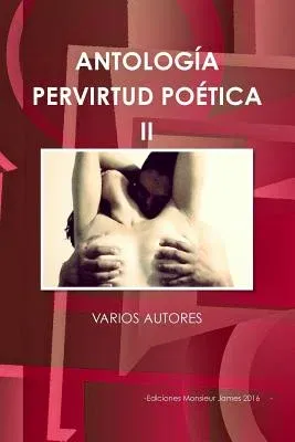 Antología Pervirtud Poética II