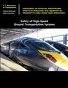 Safety of High-Speed Ground Transportation Systems: Assessment of Potential Aerodynamic Effects on Personnel and Equipment in Proximity to High-Speed