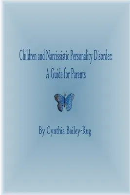 Children and Narcissistic Personality Disorder: A Guide for Parents