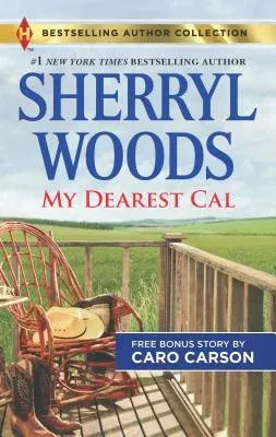 My Dearest Cal & a Texas Rescue Christmas: A 2-In-1 Collection (Reissue)