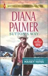 Sutton's Way & the Rancher's Baby (Reissue)