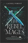 The Rebel Mages (Original)