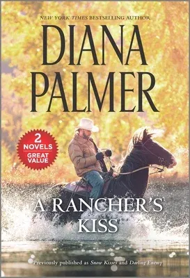 A Rancher's Kiss: A 2-In-1 Collection (Reissue)