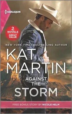 Against the Storm and Wyoming Cowboy Bodyguard (Reissue)