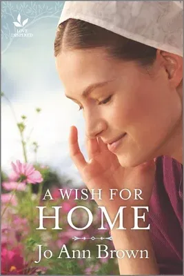 A Wish for Home: An Uplifting Amish Romance (Original)