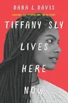 Tiffany Sly Lives Here Now (Original)