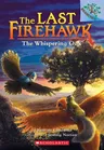 The Whispering Oak: A Branches Book (the Last Firehawk #3): Volume 3