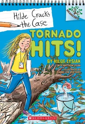 Tornado Hits!: A Branches Book (Hilde Cracks the Case #5): Volume 5