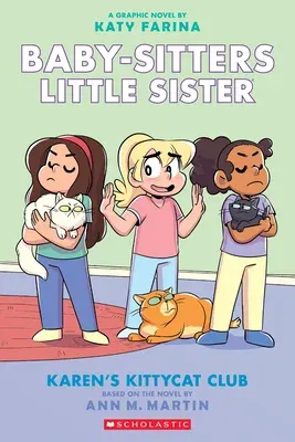 Karen's Kittycat Club: A Graphic Novel (Baby-Sitters Little Sister #4): Volume 4 (Adapted)