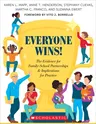 Everyone Wins!: The Evidence for Family-School Partnerships and Implications for Practice