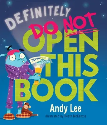 Definitely Do Not Open This Book