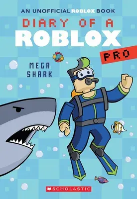 Mega Shark (Diary of a Roblox Pro #6)